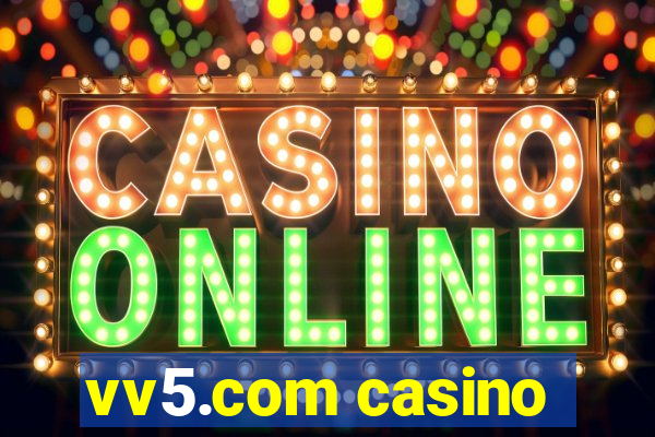 vv5.com casino